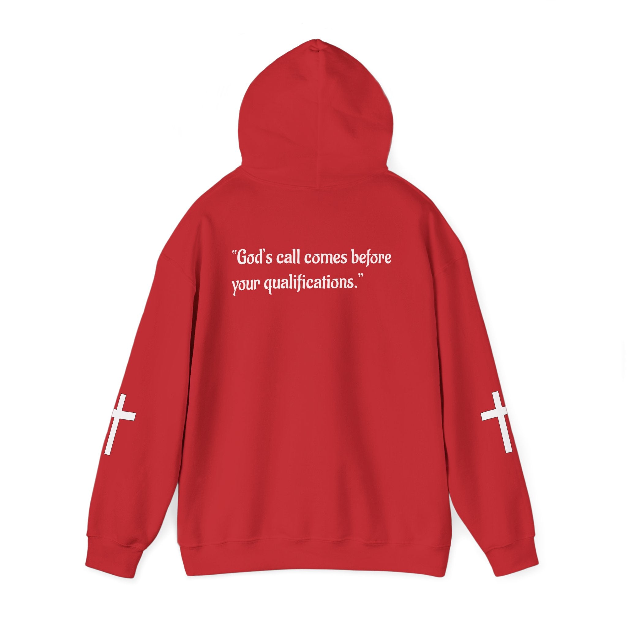 Faith-Inspired Cross Hoodie – “God’s Call Comes Before Your Qualifications”