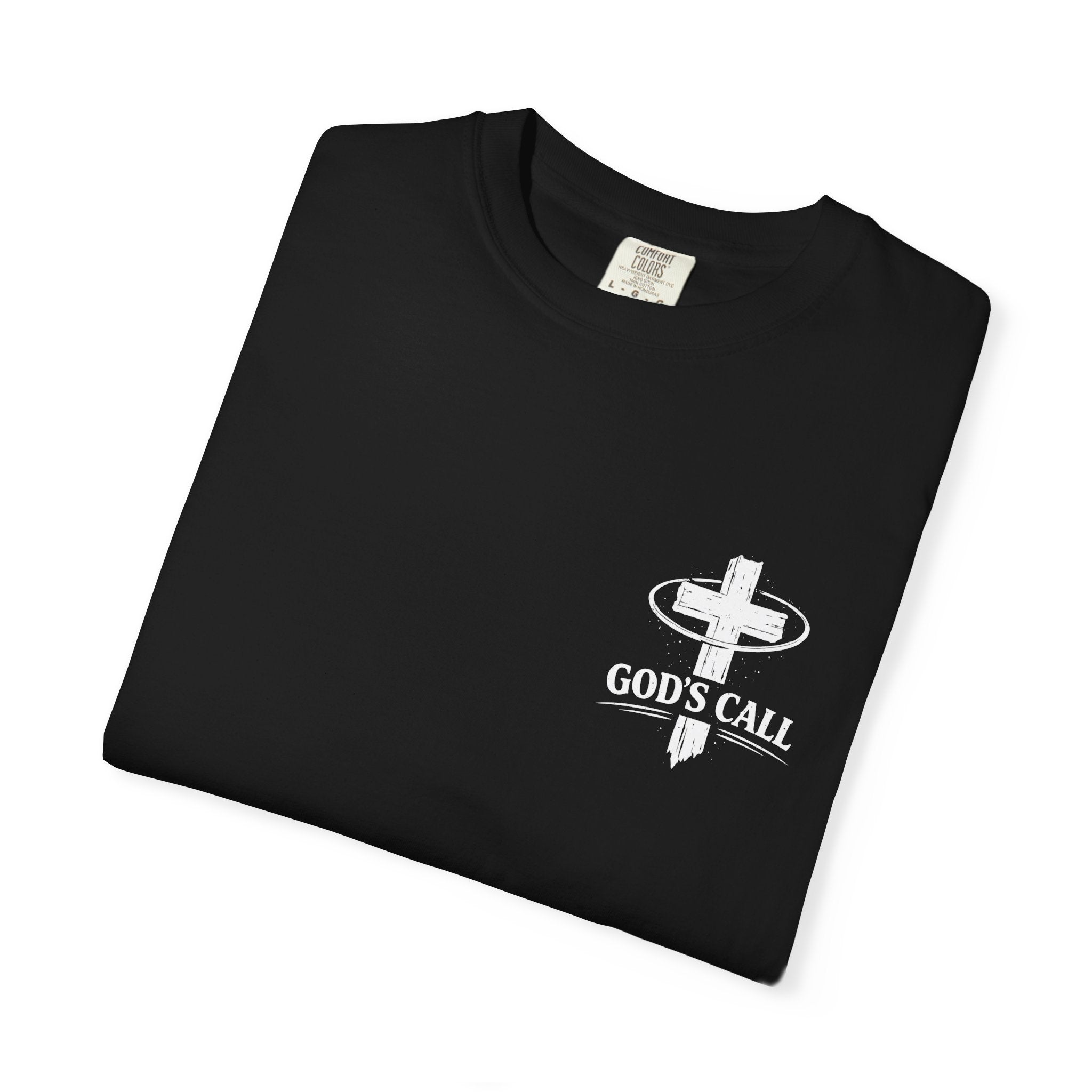 God’s Call – Jesus Is Good Christian T-Shirt
