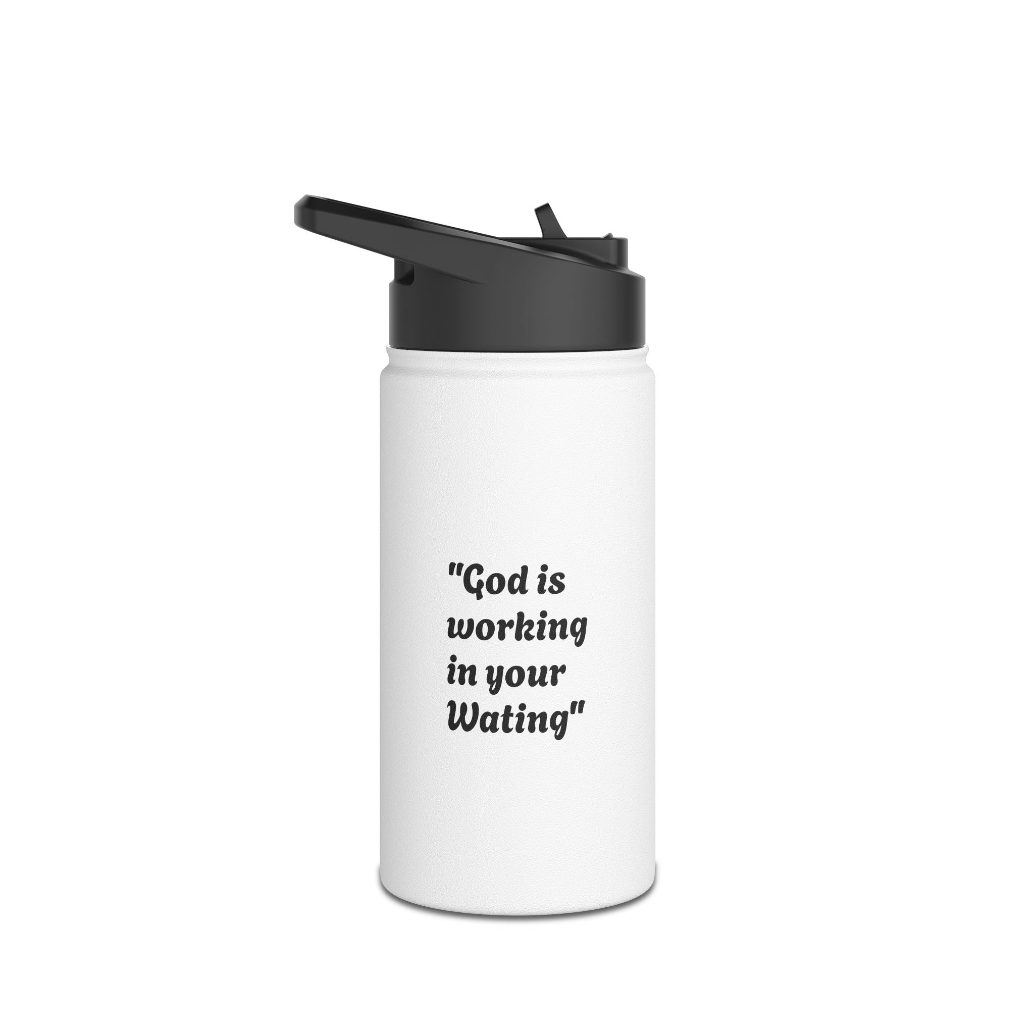 White Christian water bottle "God is working in your waiting"